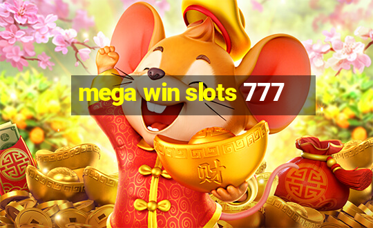 mega win slots 777