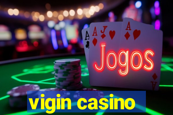 vigin casino