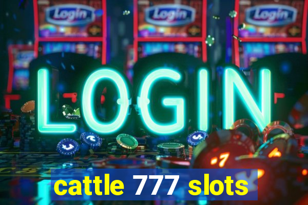 cattle 777 slots