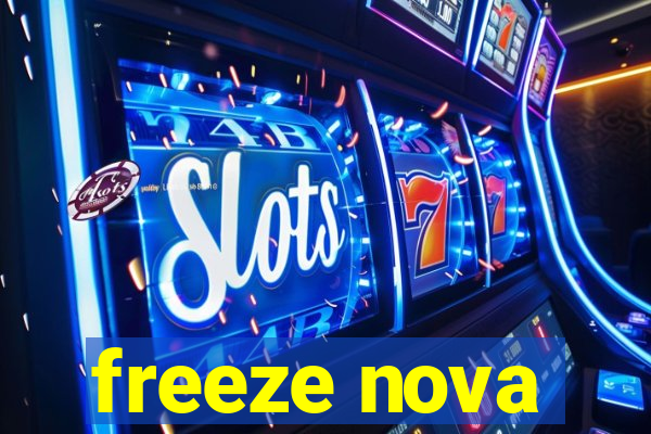 freeze nova