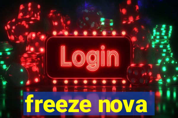 freeze nova