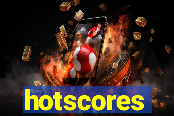 hotscores