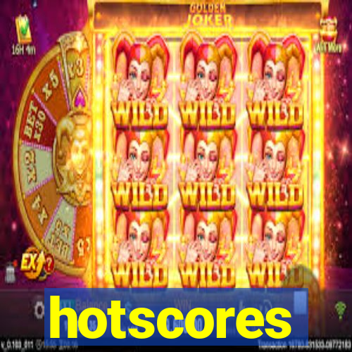 hotscores