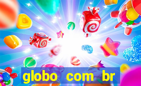 globo com br absolutamente noticias