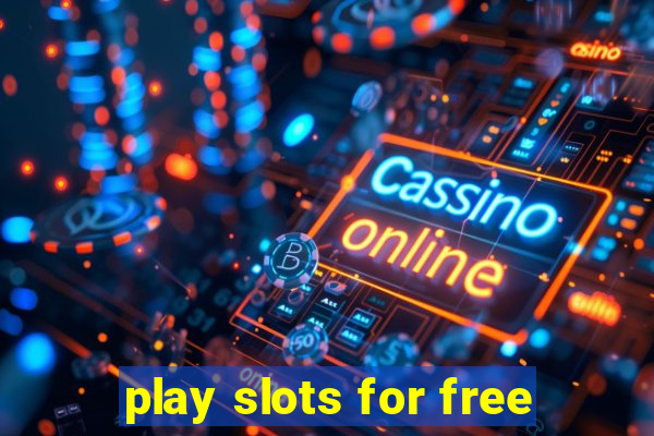 play slots for free