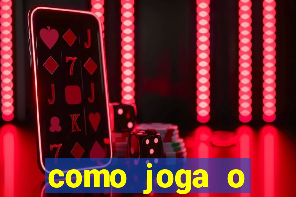 como joga o fortune tiger