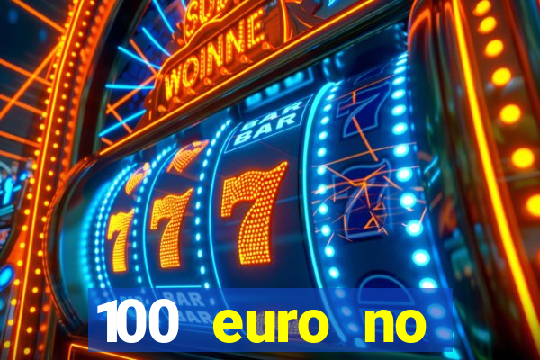 100 euro no deposit casino bonus