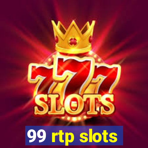 99 rtp slots