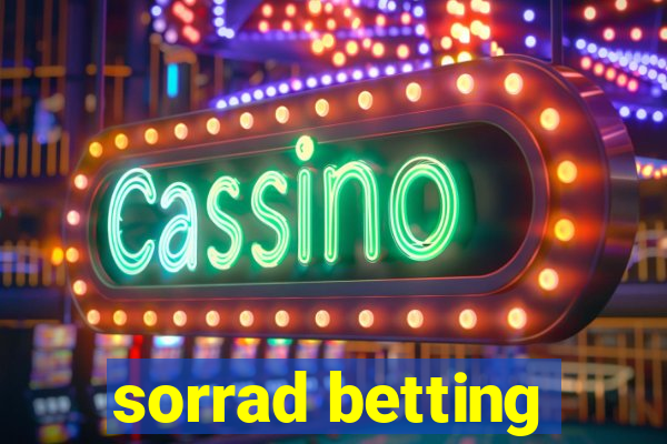 sorrad betting