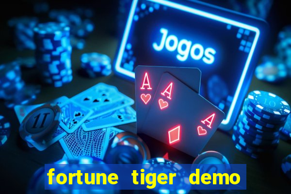 fortune tiger demo grátis pg