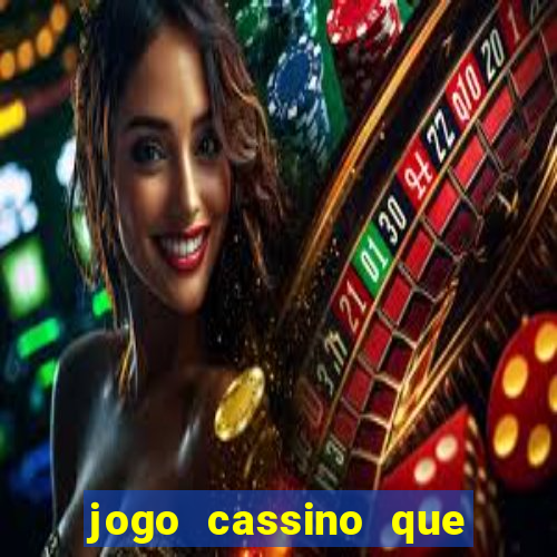 jogo cassino que paga de verdade