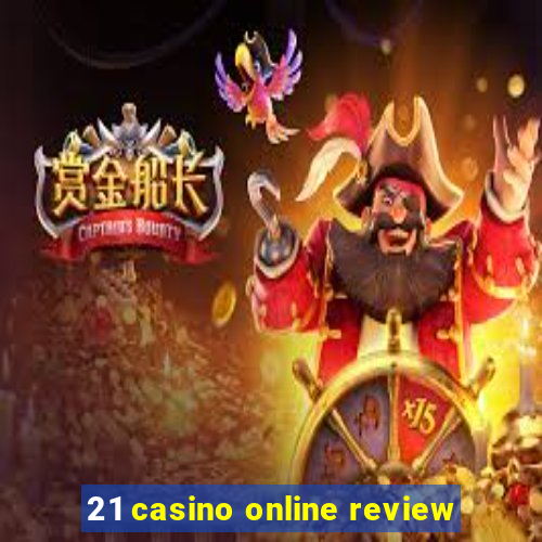 21 casino online review