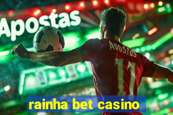 rainha bet casino