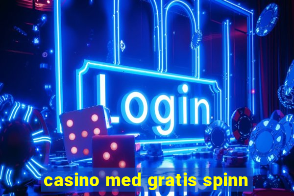 casino med gratis spinn