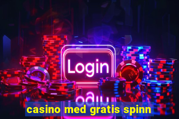 casino med gratis spinn