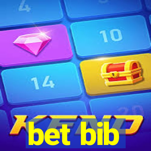 bet bib