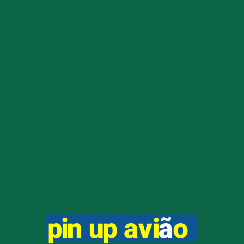 pin up avião