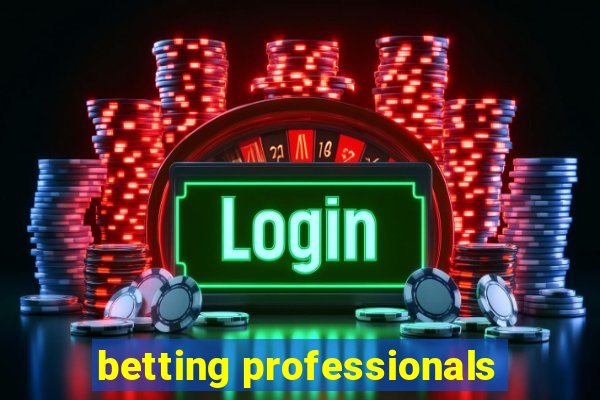 betting professionals