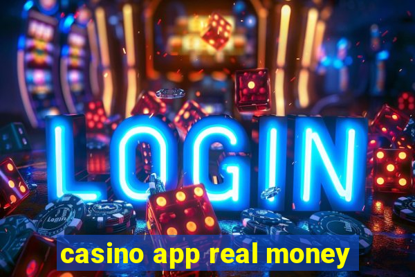 casino app real money