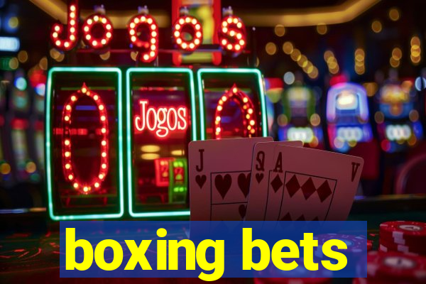 boxing bets