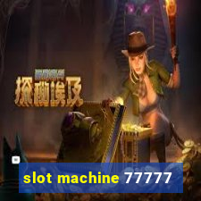 slot machine 77777