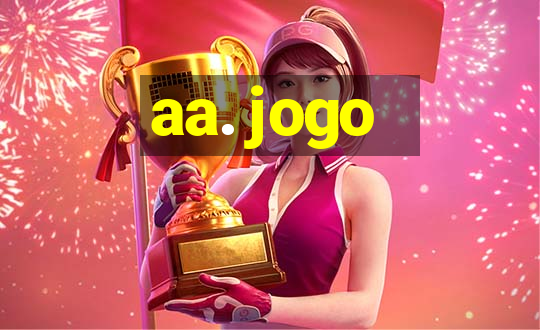 aa. jogo