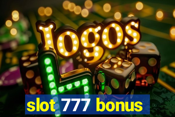 slot 777 bonus