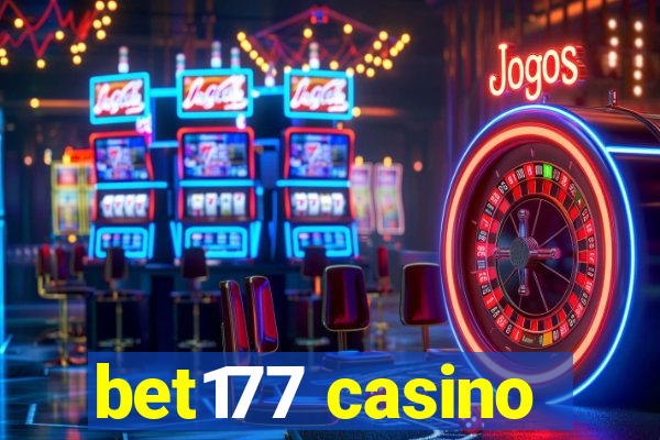 bet177 casino