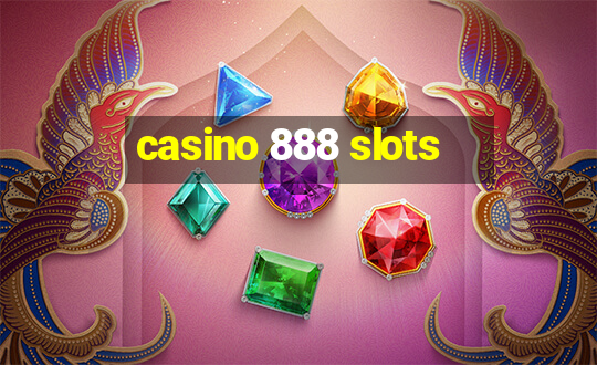 casino 888 slots