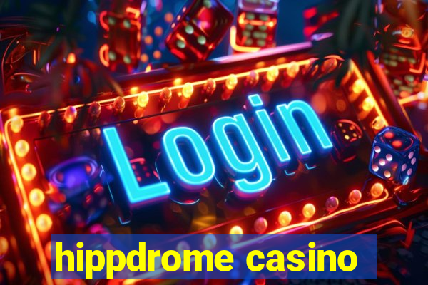 hippdrome casino