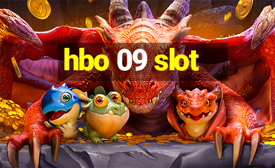 hbo 09 slot