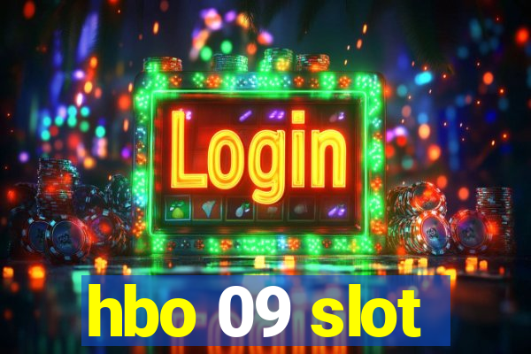 hbo 09 slot