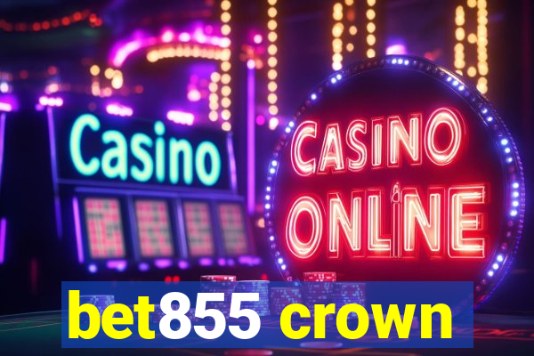 bet855 crown