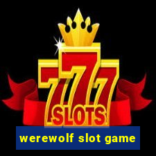 werewolf slot game