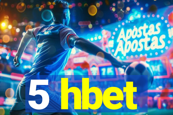 5 hbet