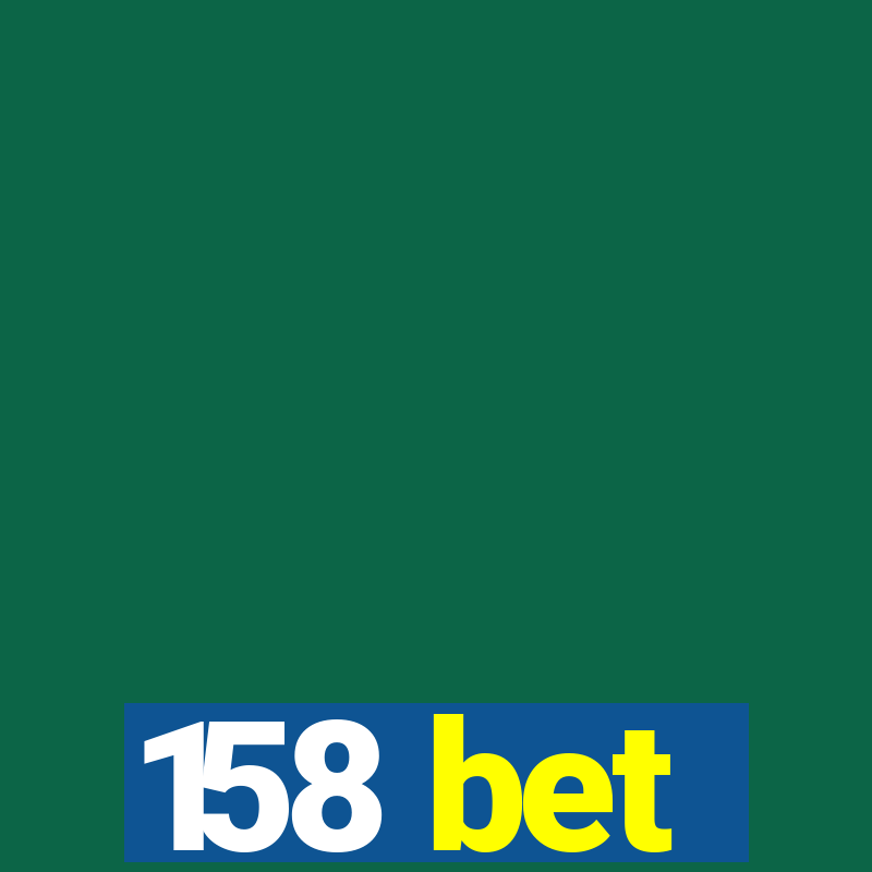 158 bet