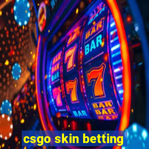 csgo skin betting