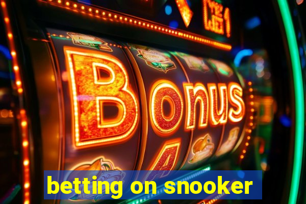 betting on snooker