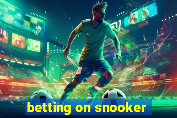 betting on snooker