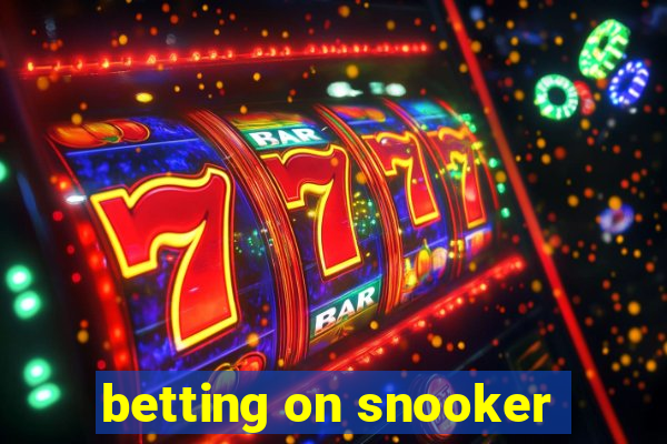 betting on snooker