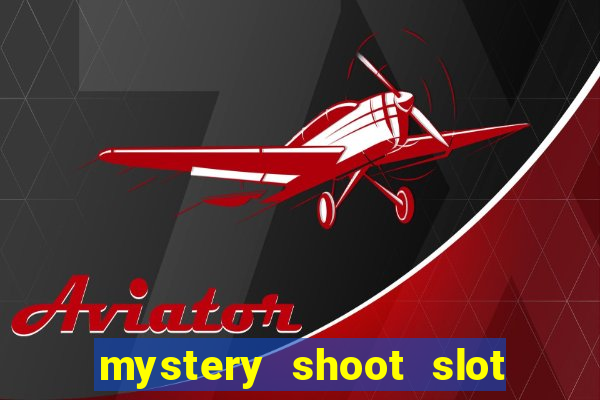 mystery shoot slot free play