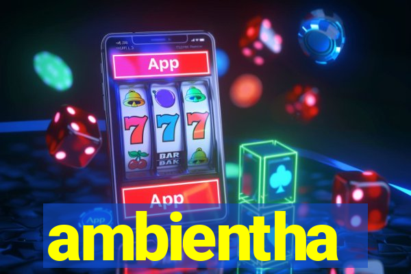 ambientha