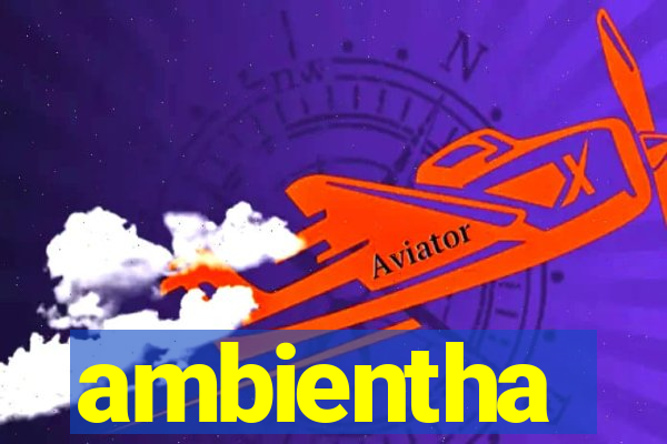 ambientha