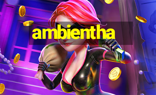 ambientha