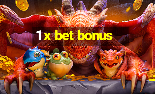 1 x bet bonus