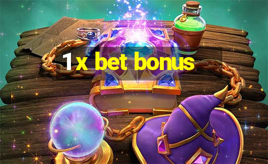 1 x bet bonus