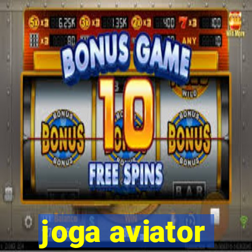 joga aviator