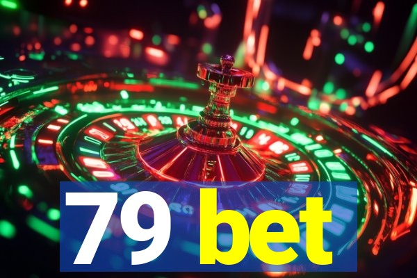 79 bet