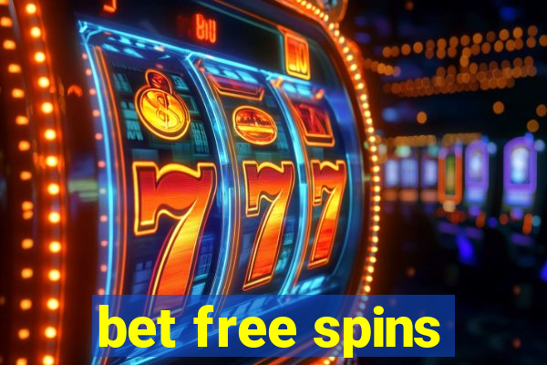 bet free spins