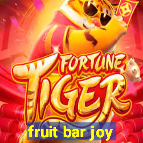 fruit bar joy